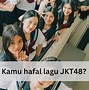 Siapa Saja Member Jkt48 Yang Dikeluarkan